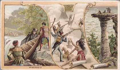 Wisconsin - Defeat of Black Hawk and Indians; Marquette and Joliet; Stand Rock, Dells