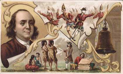 Pennsylvania - Braddock's Defeat; Benjamin Franklin; Penn's Treaty with the Indians; Liberty Bell, Independence Hall, Philadelphia